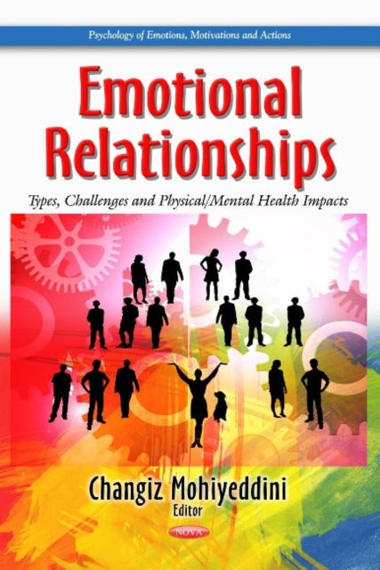 Emotional Relationships: Types, Challenges & Physical / Mental Health Impacts