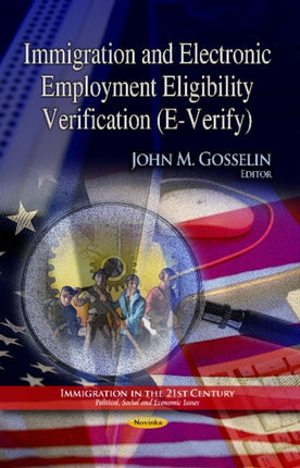 Immigration & Electronic Employment Eligibility