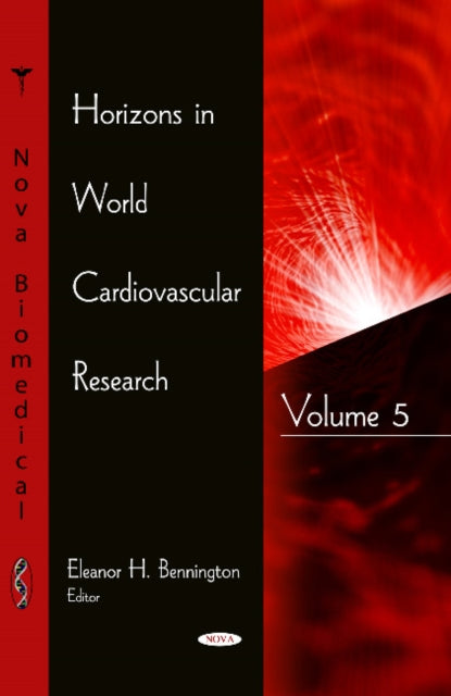 Horizons in World Cardiovascular Research: Volume 5