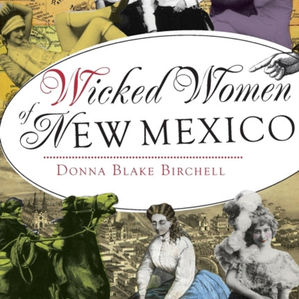 Wicked Women of New Mexico