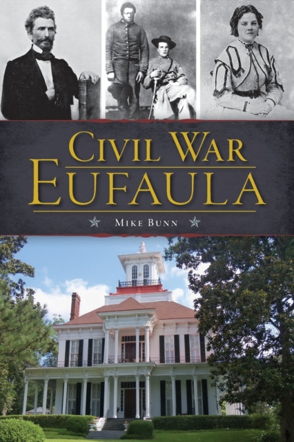 Civil War Eufaula