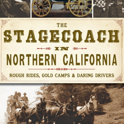 The Stagecoach in Northern California Rough Rides