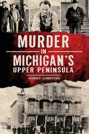 Murder in Michigans Upper Peninsula