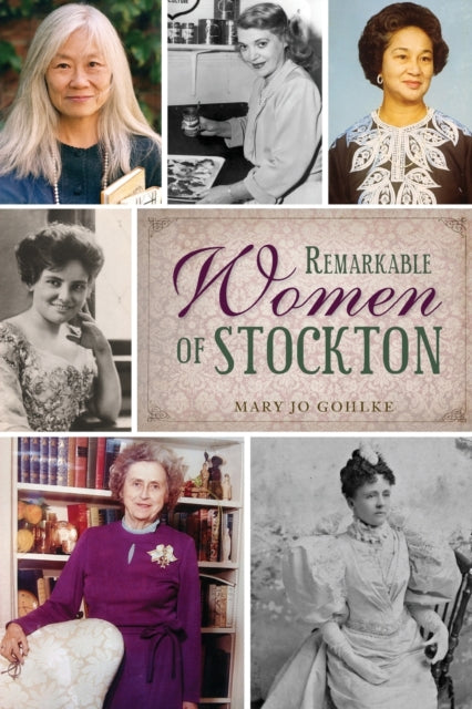 Remarkable Women of Stockton American Heritage