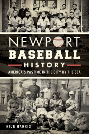 Newport Baseball History