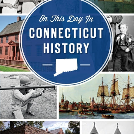 On This Day in Connecticut History