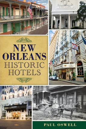 New Orleans Historic Hotels Landmarks