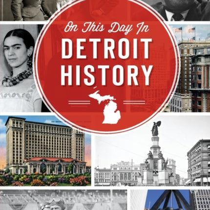 On This Day in Detroit History
