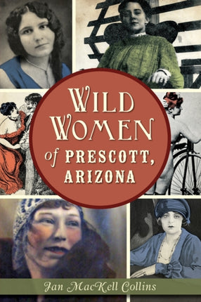 Wild Women of Prescott Arizona Wicked