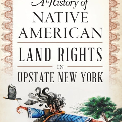 A History of Native American Land Rights in