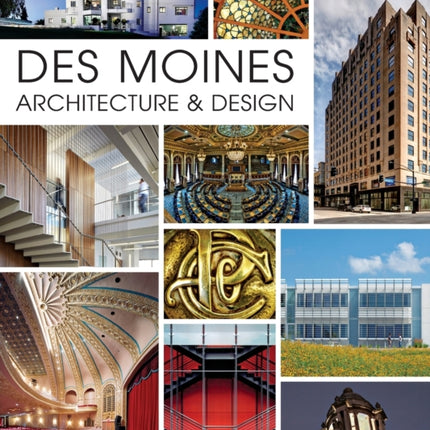 Des Moines Architecture  Design