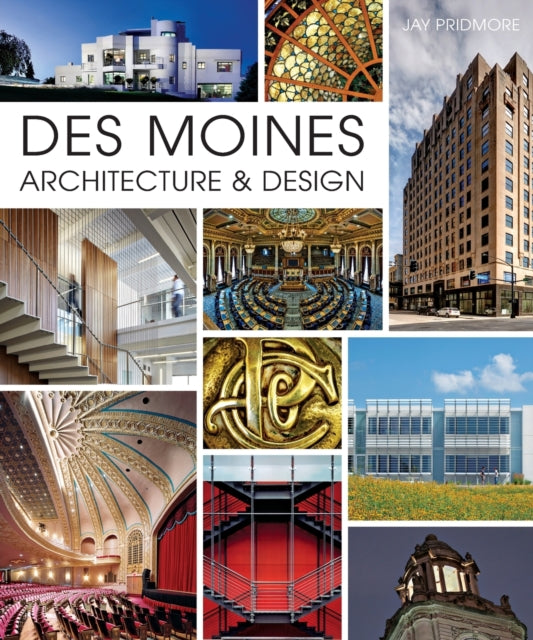 Des Moines Architecture  Design