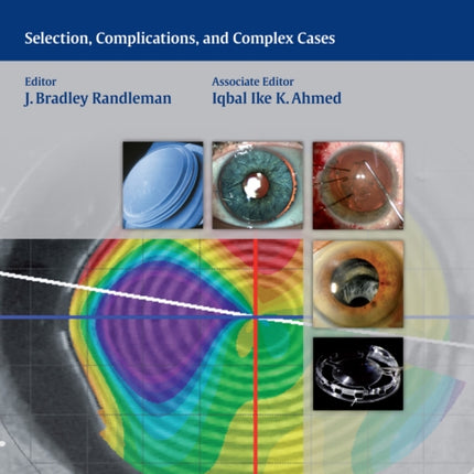 Intraocular Lens Surgery: Selection, Complications, and Complex Cases