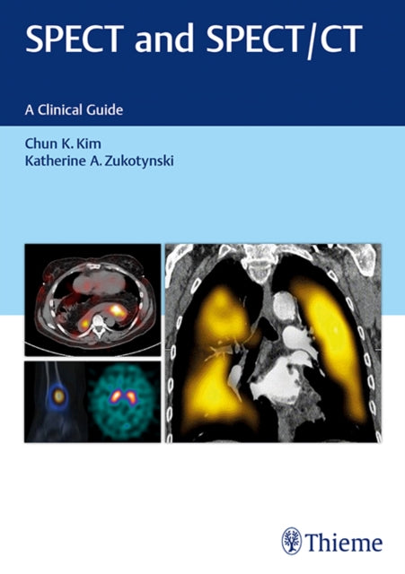 SPECT and SPECT/CT: A Clinical Guide