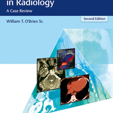 Top 3 Differentials in Radiology: A Case Review