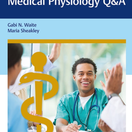 Thieme Test Prep for the USMLE®: Medical Physiology Q&A