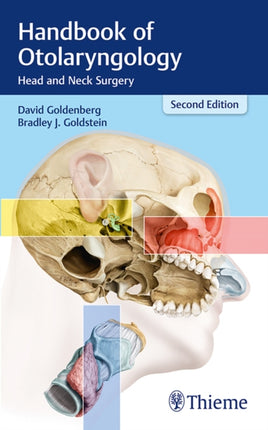 Handbook of Otolaryngology: Head and Neck Surgery