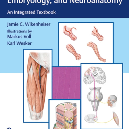 Clinical Anatomy Histology Embryology and Neuroanatomy