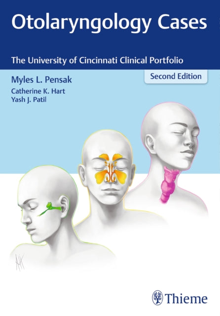 Otolaryngology Cases: The University of