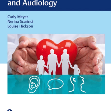 Patient and FamilyCentered SpeechLanguage Pathology and Audiology