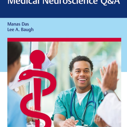 Thieme Test Prep for the USMLE®: Medical Neuroscience Q&A