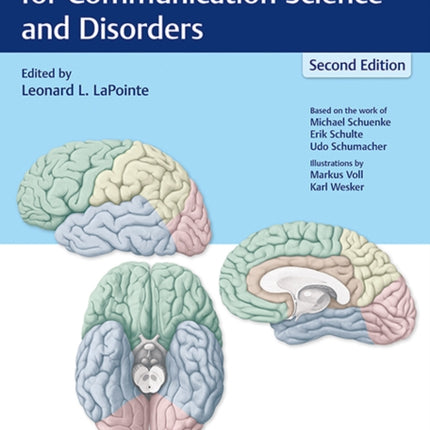 Atlas of Neuroanatomy for Communication Science and Disorders