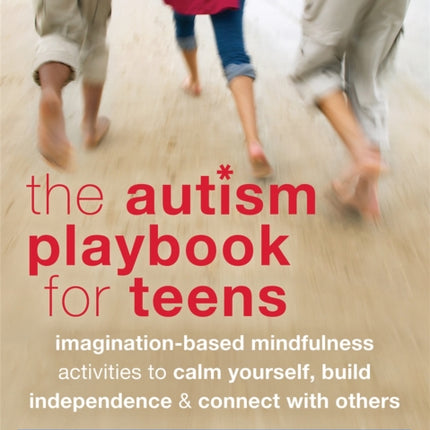 Autism Playbook for Teens: Imagination-Based