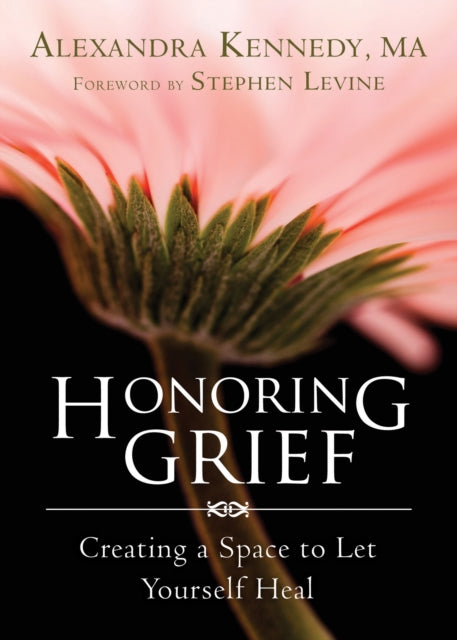 Honoring Grief: Creating a Space to Let Yourself
