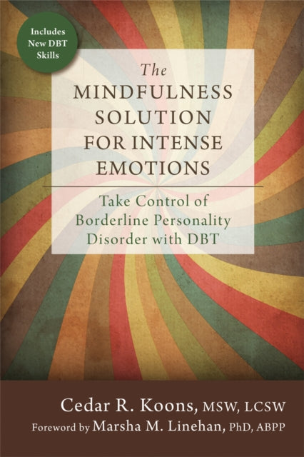 The Mindfulness Solution for Intense Emotions: