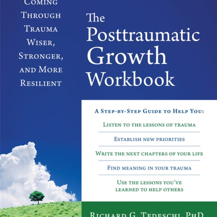 The Post-Traumatic Growth Workbook: Coming