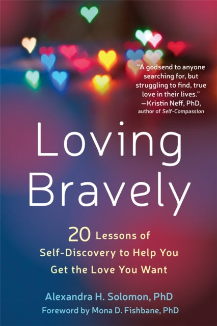 Loving Bravely: 20 Lessons of Self-Discovery to