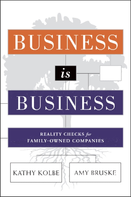 Business is Business: Reality Checks for Family-Owned Companies