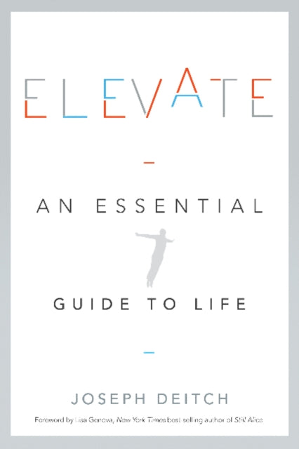 Elevate: An Essential Guide to Life