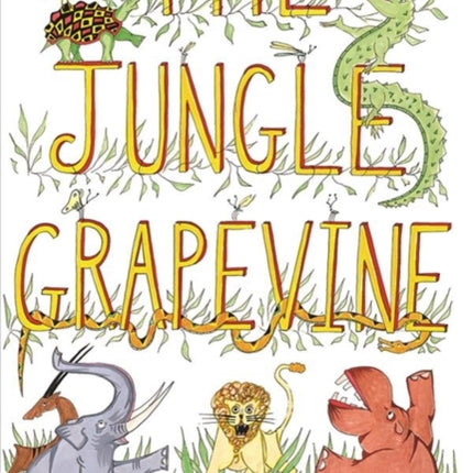 The Jungle Grapevine