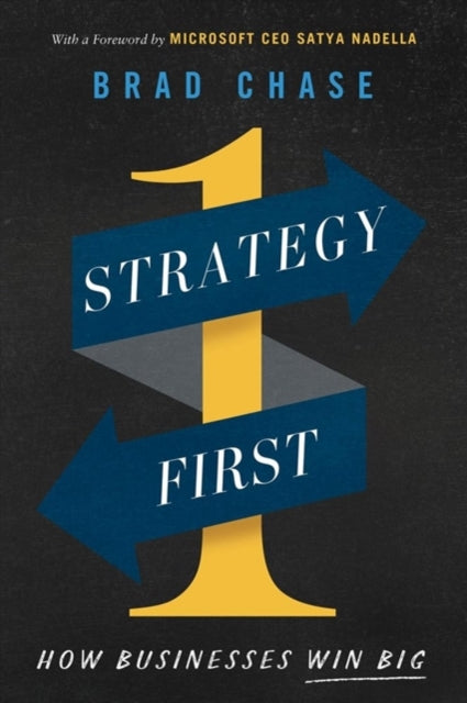 Strategy First: How Businesses Win Big