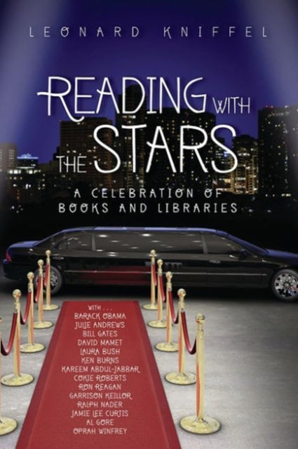 Reading with the Stars: A Celebration of Books and Libraries