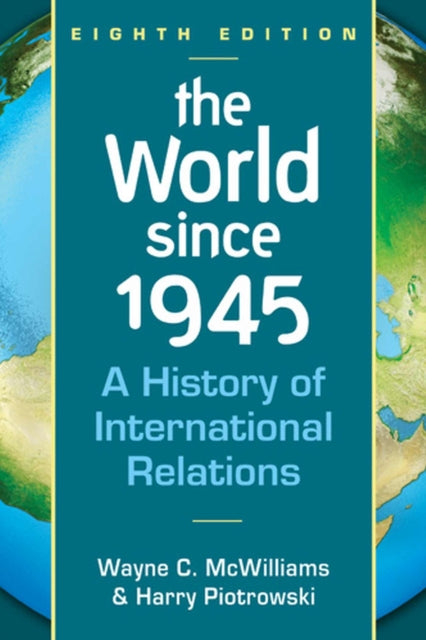 World Since 1945: A History of International Relations