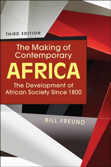 Making of Contemporary Africa The Development of African Society Since 1800