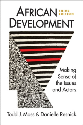 African Development: Making Sense of the Issues and Actors