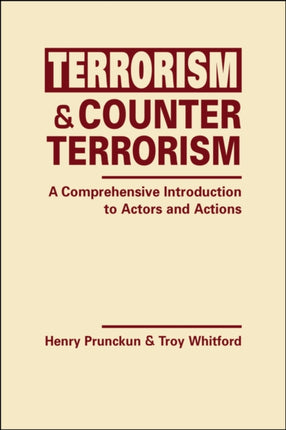 Terrorism and Counterterrorism: A Comprehensive Introduction to Actors and Actions