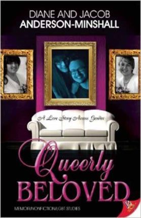 Queerly Beloved: A Love Story Across Gender