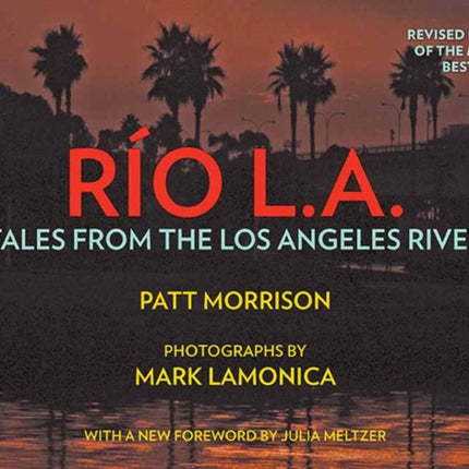 RÍO LA: Tales from the Los Angeles River