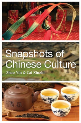 Snapshots of Chinese Culture