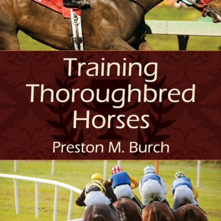 Training Thoroughbred Horses