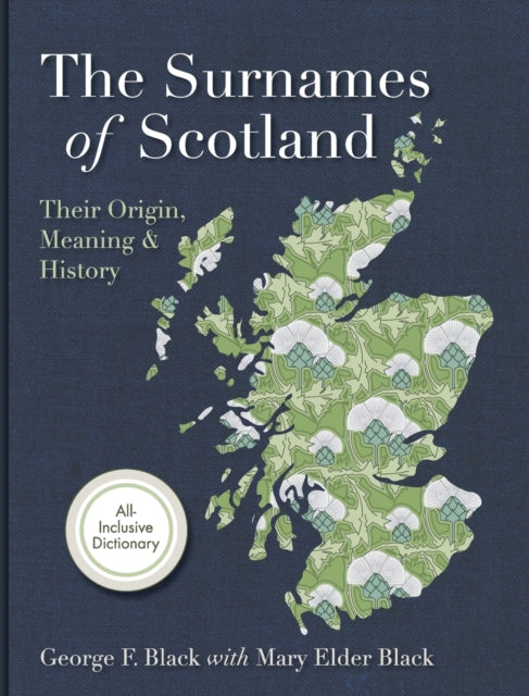 Surnames of Scotland: Their Origin, Meaning and History