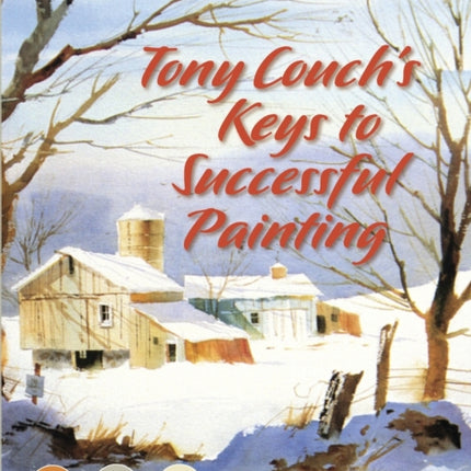 Tony Couch's Keys to Successful Painting