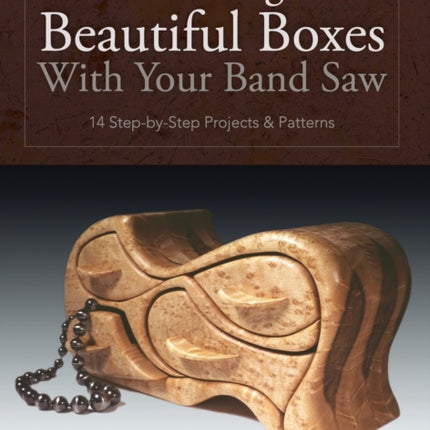 Building Beautiful Boxes with Your Band Saw