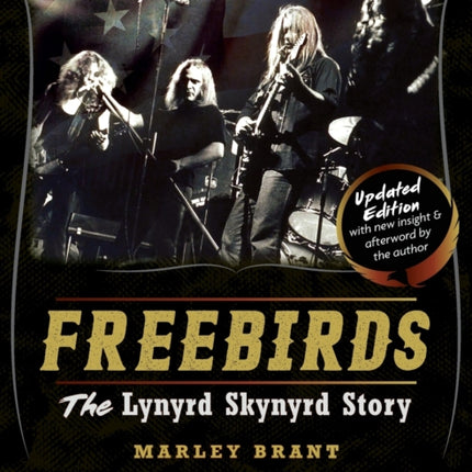 Freebirds: The Lynyrd Skynyrd Story