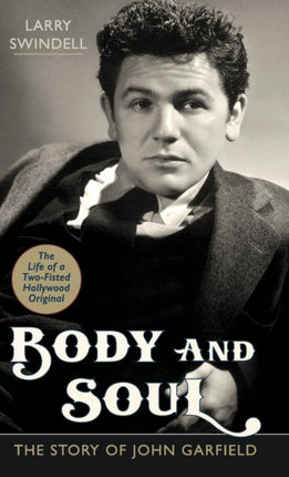 Body and Soul: The Story of John Garfield