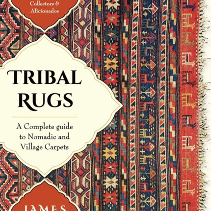 Tribal Rugs: A Complete Guide to Nomadic and Village Carpets
